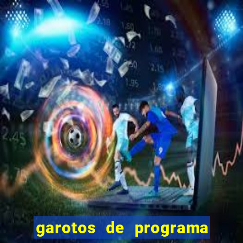 garotos de programa em porto seguro